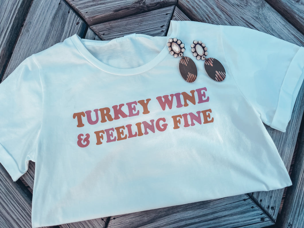 Turkey, Wine & Feeling Fine