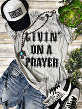 Load image into Gallery viewer, Livin On a Prayer Tee
